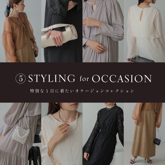 5 STYLING for OCCASION